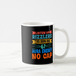 Caneca De Café Prestem Atenção Rizzlers Este Sigma Tem 67 Energia