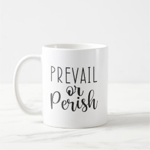 Caneca De Café Prevalecer ou Perecer, Gym, Hustle, Motivação de S