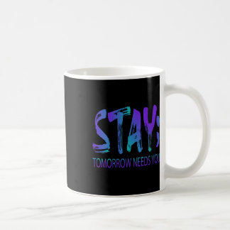 Caneca De Café Prevenção de Suicídio das Mulheres Fica Amanhã Pre