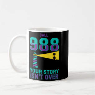 Caneca De Café Prevenção do Suicídio 988 - Ligue 988 Sua História
