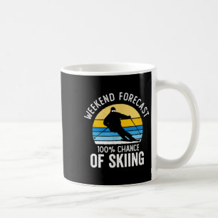 Caneca De Café Previsão de fim de semana 100% de chance de esqui 