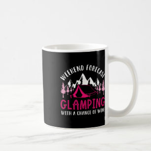 Caneca De Café Previsão de Fim de Semana Glamping Vinho Divertido