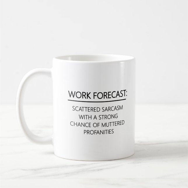 Caneca De Café Previsão de Trabalho Sarcasmo Colega (Esquerda)