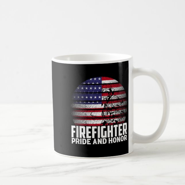Caneca De Café Pride And Honor Fireman Gift Proud Firefighter Quo (Direita)