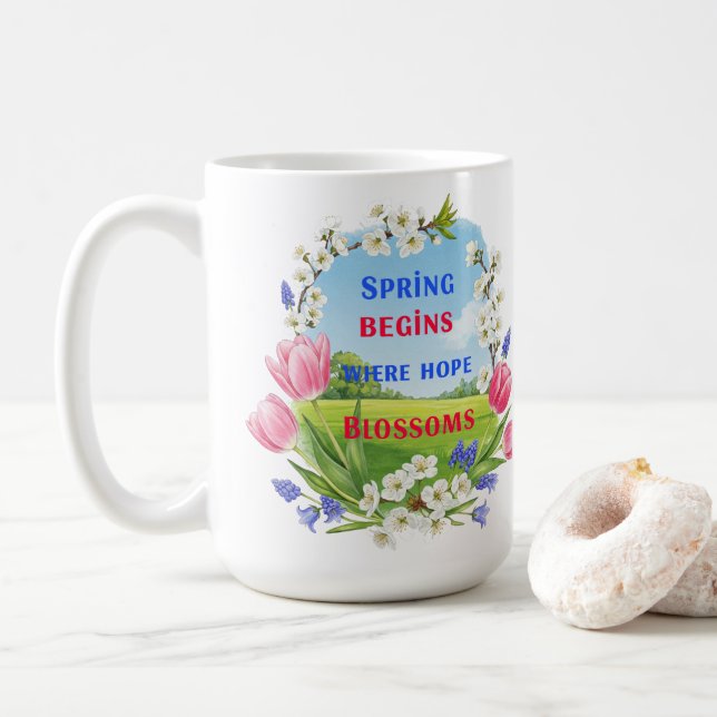 Caneca De Café Primavera começa onde a esperança sobe o inspirado (Com Donut)