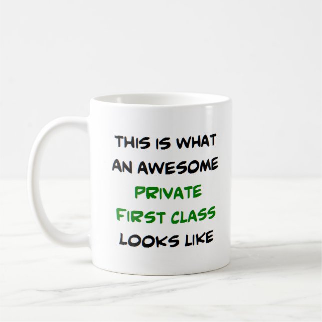 Caneca De Café primeira classe privada, incrível (Esquerda)