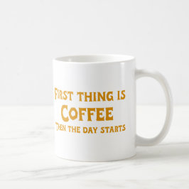 Caneca De Café Primeira coisa é café (em amarelo)