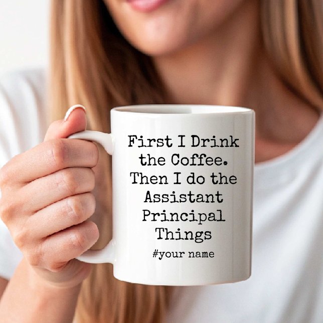 Caneca De Café Primeiro Café, Depois Coisas de Subdiretor Engraça (First Coffee Then assistant principal Things Funny Coffee Mug)