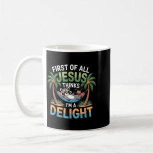Caneca De Café Primeiro De Jesus Acha Um Delícia Funny Raccoon Me