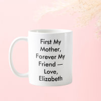 Primeiro Minha Mãe Para Sempre Minha Amiga Persona
