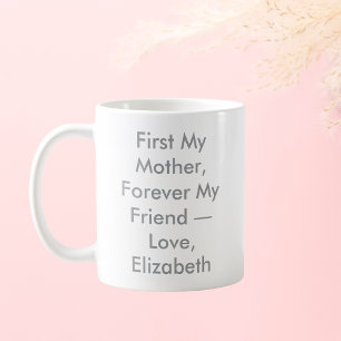 Caneca De Café Primeiro Minha Mãe Para Sempre Minha Amiga Persona