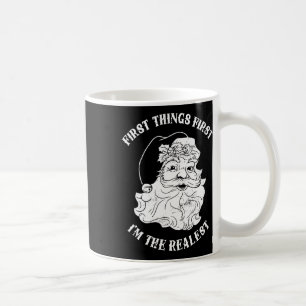 Caneca De Café Primeiro, sou o Pai Natal mais verdadeiro