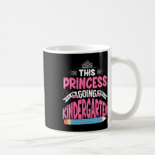 Caneca De Café Princesa Vai Ao Jardim De Infância De Volta A Sch