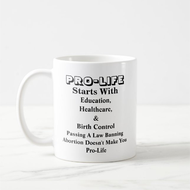 Caneca De Café PRO-LIFE Começa Com Educação, Saúde E...... (Esquerda)