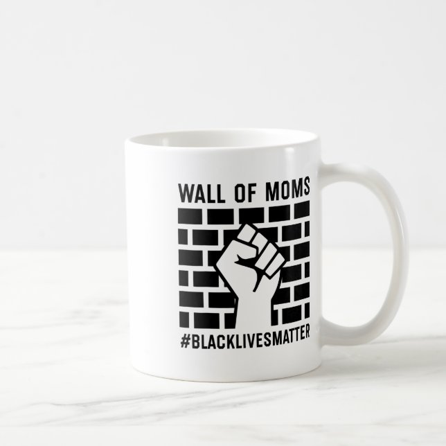 Caneca De Café Problema de Muro de Mães Black Lives (Direita)