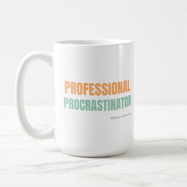 Caneca De Café "Professional Procrastinator" Witty Typography (Esquerda)