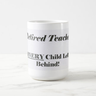 Caneca De Café Professor aposentado, nunca criança deixada atrás