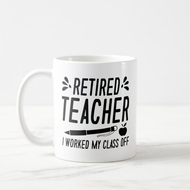 Caneca De Café Professor aposentado, trabalhei na minha turma (Esquerda)