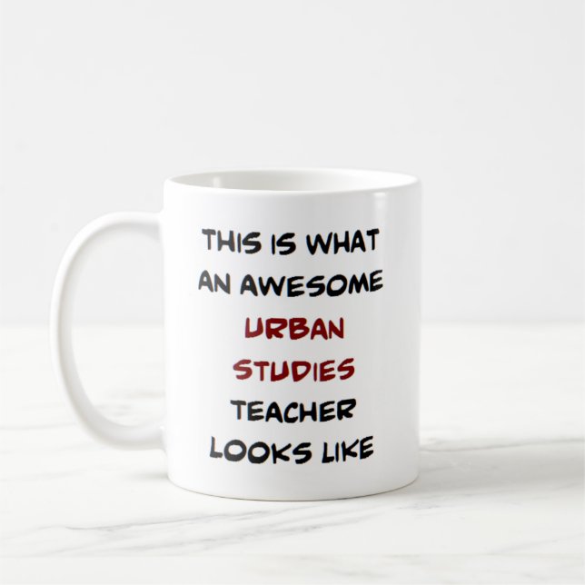 Caneca De Café professor de estudos urbanos, incrível (Esquerda)