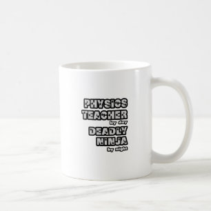 Caneca De Café Professor De Física De Dia... Mortal Ninja De Noit