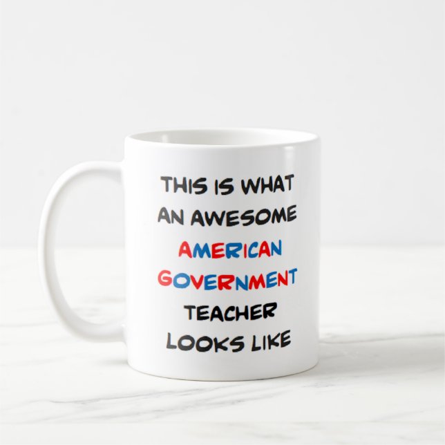 Caneca De Café professor de governo americano, incrível (Esquerda)