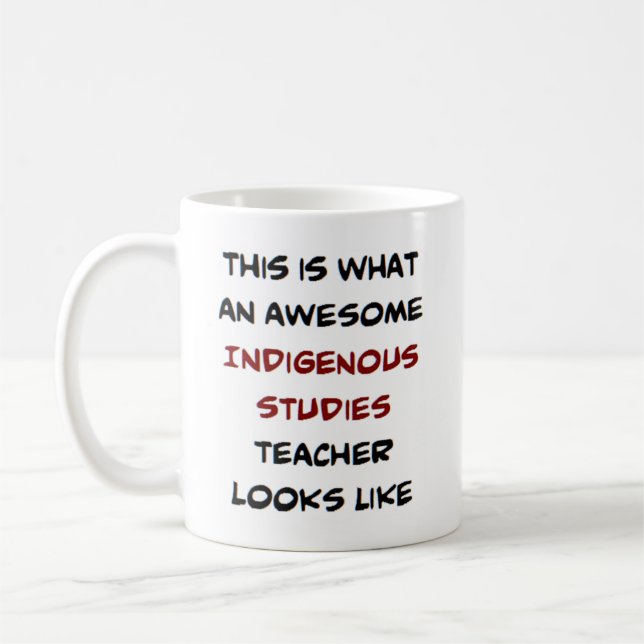 Caneca De Café professor de indígenas, incrível (Esquerda)