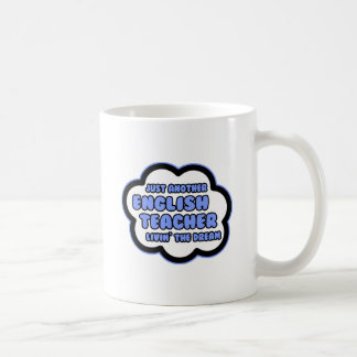 Caneca De Café Professor de Inglês... Vivendo O Sonho