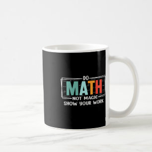Caneca De Café Professor de Matemática Engraçado Faça Cálculos Nã