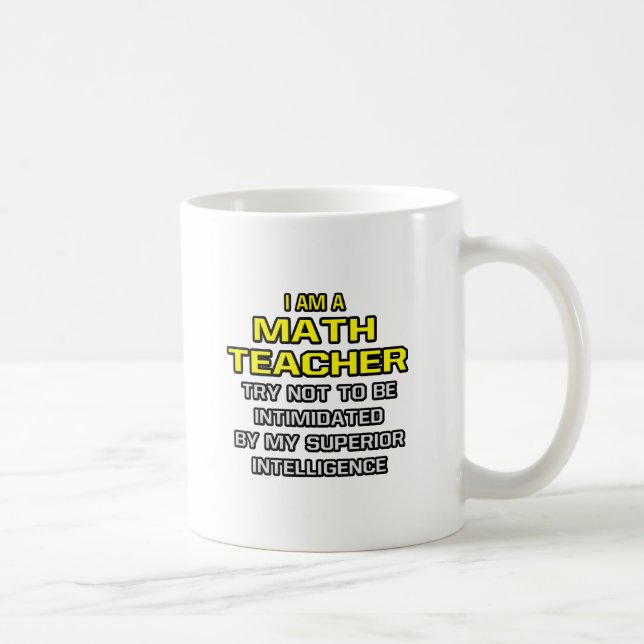 Caneca De Café Professor de matemática... Inteligência superior (Direita)
