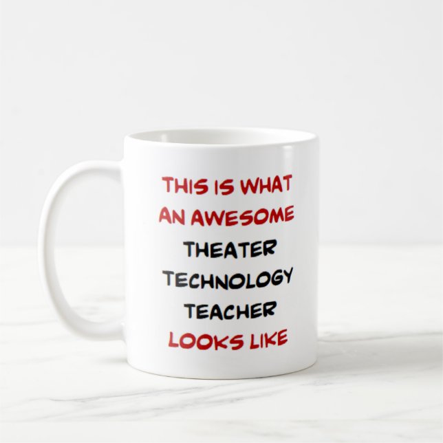 Caneca De Café professor de tecnologia de teatro, incrível (Esquerda)