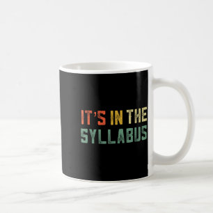 Caneca De Café Professor de Tenure Retro Está No Plano De Ensino