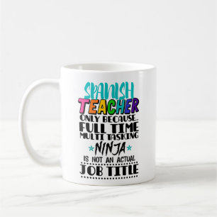 Caneca De Café Professor Espanhol Apenas Porque Multitarefa De Te