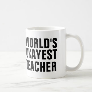 Caneca De Café Professor mais Okayest do mundo