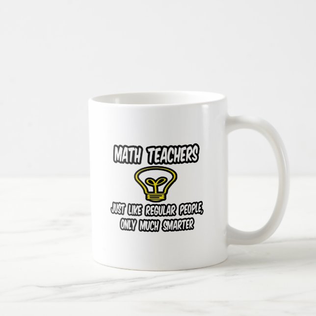 Caneca De Café Professores De Matemática... Como Pessoas Regulare (Direita)