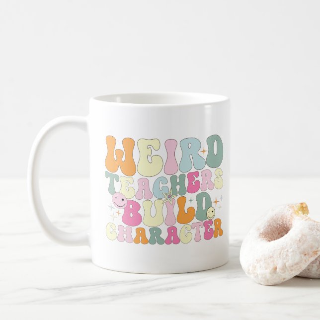 Caneca De Café Professores Estranhos Constroem Caráter Ensinando  (Com Donut)