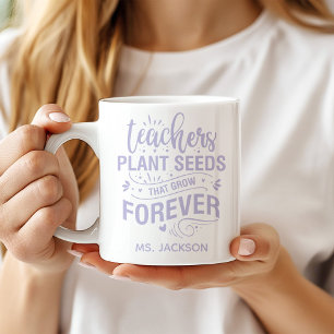 Caneca De Café Professores Plantam Sementes Que Crescem Para Semp
