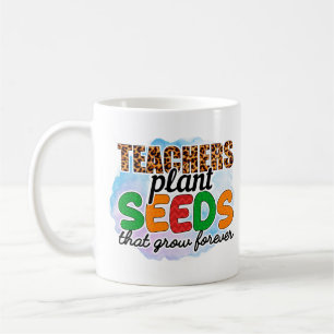 Caneca De Café Professores Plantam Sementes Que Crescem Para Semp
