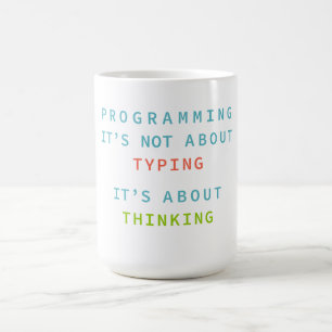 Caneca De Café Programar é Pensar, Não Digitar – Desenvolvedor