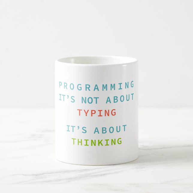 Caneca De Café Programar é Pensar, Não Digitar – Desenvolvedor (Centro)