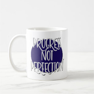 Caneca De Café Progresso Não Perfeição - Slogan de Recuperação Mu