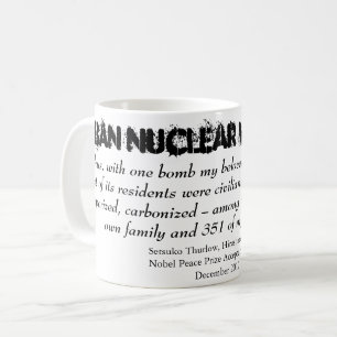 Caneca De Café Proibição de Armas Nucleares Setsuko Thurlow Discu