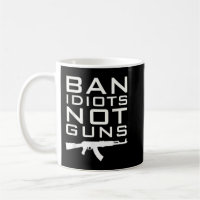PROIBIR IDIOTAS NÃO ARMAS Direitos de Alteração do
