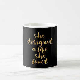 Caneca De Café Projetou uma vida onde amou com folha de ouro do