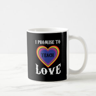 Caneca De Café Prometo Ensinar Amor LGBTQ Professora Arco-ír