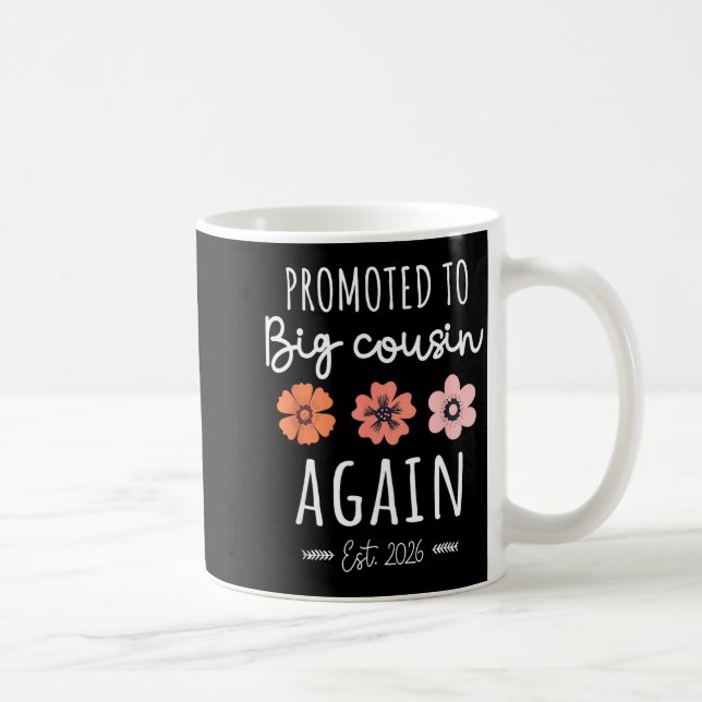 Caneca De Café Promoted To Big Cousin Again 2026 2nd Pregnancy An (Direita)
