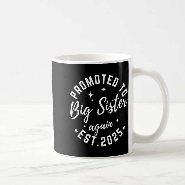 Caneca De Café Promoted To Big Sister Again 2025 Pregnancy Announ (Direita)