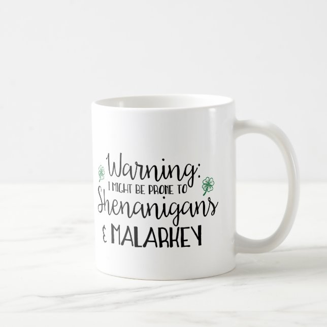Caneca De Café Prona para Shenanigans e Malarkey (Direita)