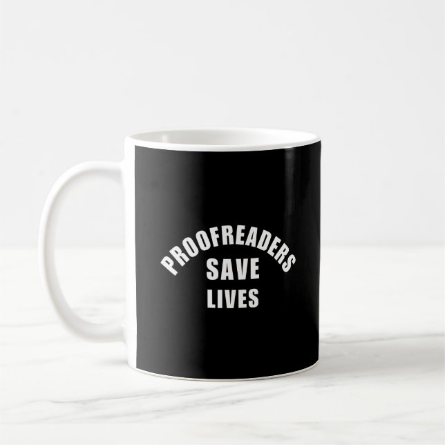Caneca De Café Proofreaders salvam a vida | Professor Inglês pres (Esquerda)