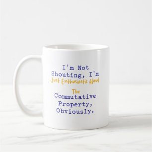 Caneca De Café Propriedade Comutativa Entusiástica Sem Gritos