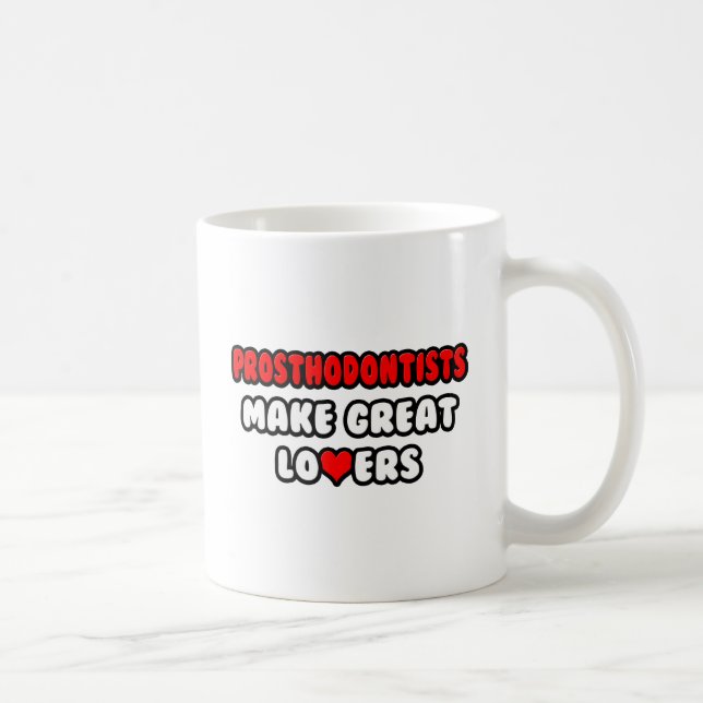 Caneca De Café Prosthodontistas fazem Excelentes (Direita)